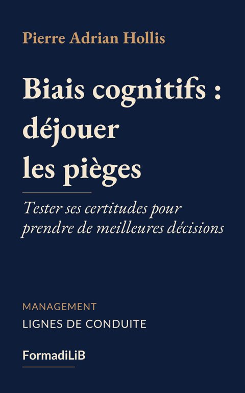 Couverture de Biais cognitifs : déjouer les pièges