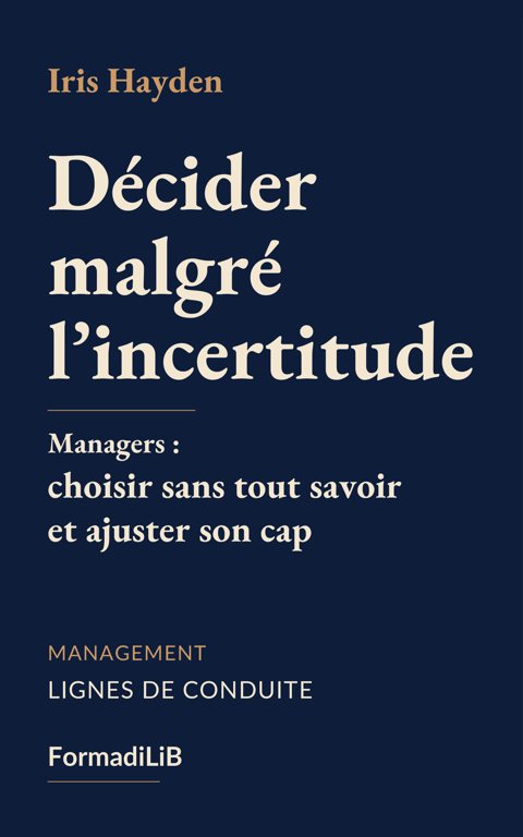 Décider malgré l’incertitude