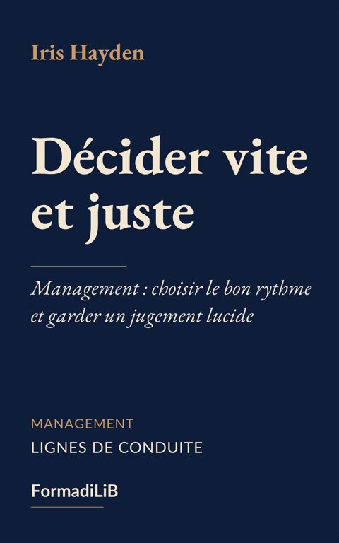Couverture de Décider vite et juste