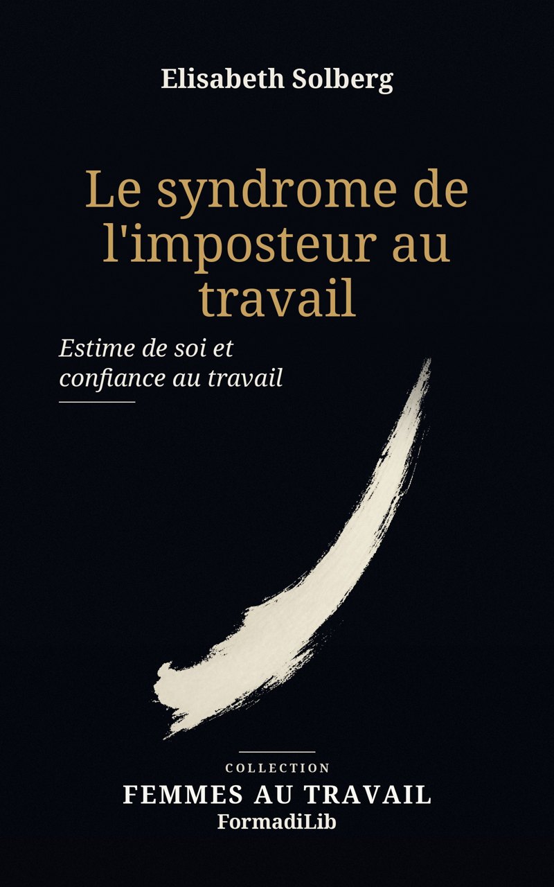 Le syndrome de l'imposteur au travail