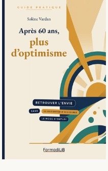 Après 60 ans, plus d'optimisme