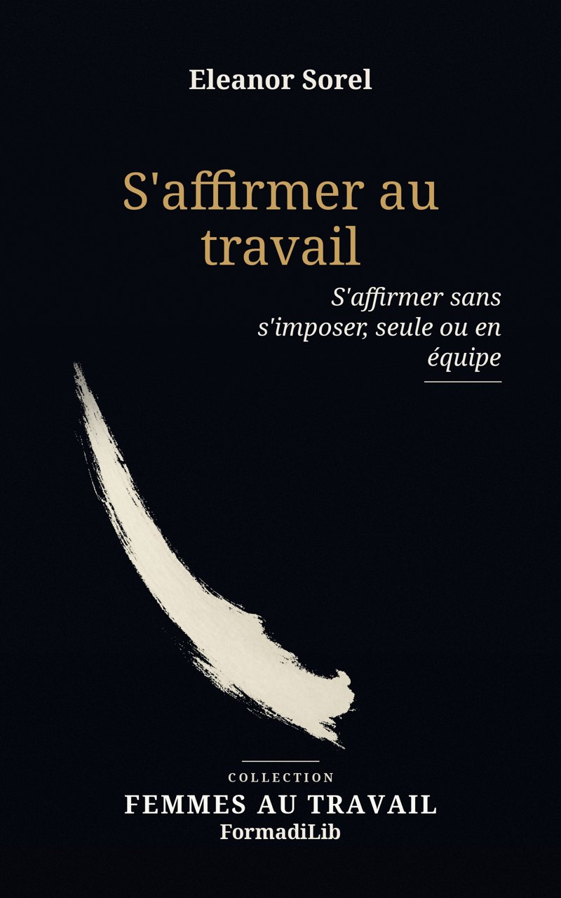 Couverture de S'affirmer au travail