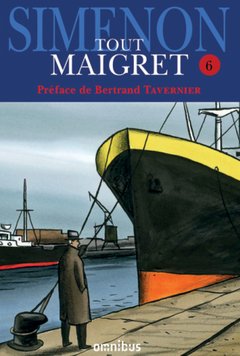 Tout Maigret, Simenon, Omnibus Couverture : Tout Maigret, Simenon, Omnibus