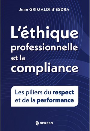Couverture du livre L’éthique professionnelle et la compliance