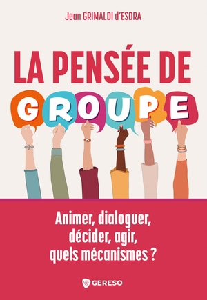 Couverture du livre La pensée de groupe