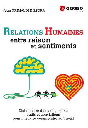 Couverture du livre Relations humaines : entre raison et sentiments